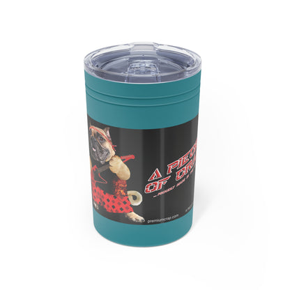 A Piece of Crap III Vacuum Insulated Tumbler, 11oz