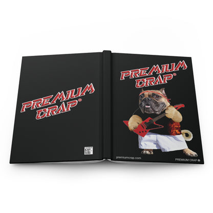 Premium Crap II Hardcover Journal Matte
