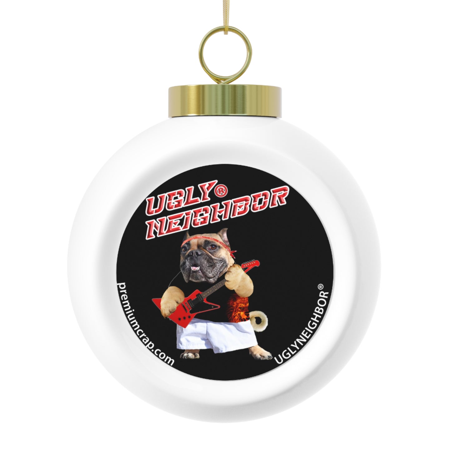 Ugly Neighbor Christmas Ball Ornament