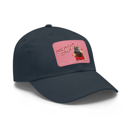 Premium Crap II Dad Hat with Leather Patch (Rectangle)