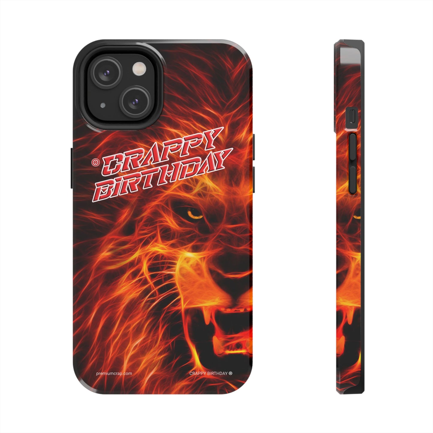 Crappy Birthday Tough Phone Cases