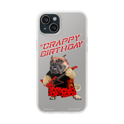 Crappy Birthday II Flexi Phone Cases