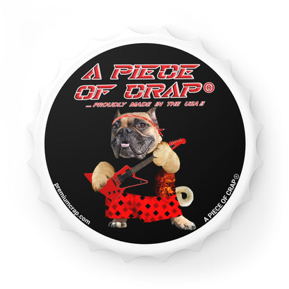 A Piece of Crap II Bottle Opener