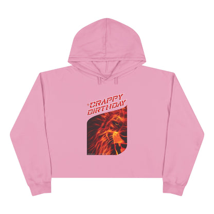 Crappy Birthday Cropped Hoodie