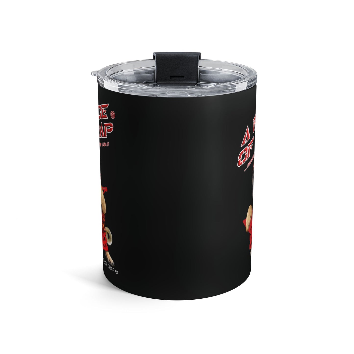 A Piece of Crap II Tumbler 10oz