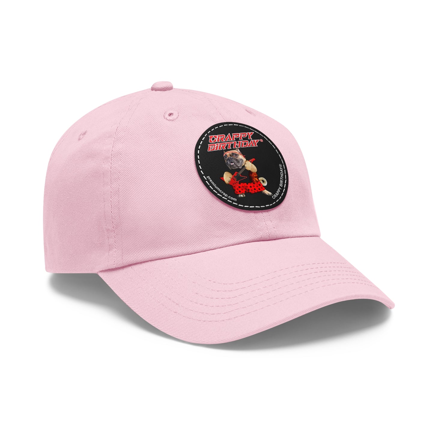 Crappy Birthday II Dad Hat with Leather Patch (Round)