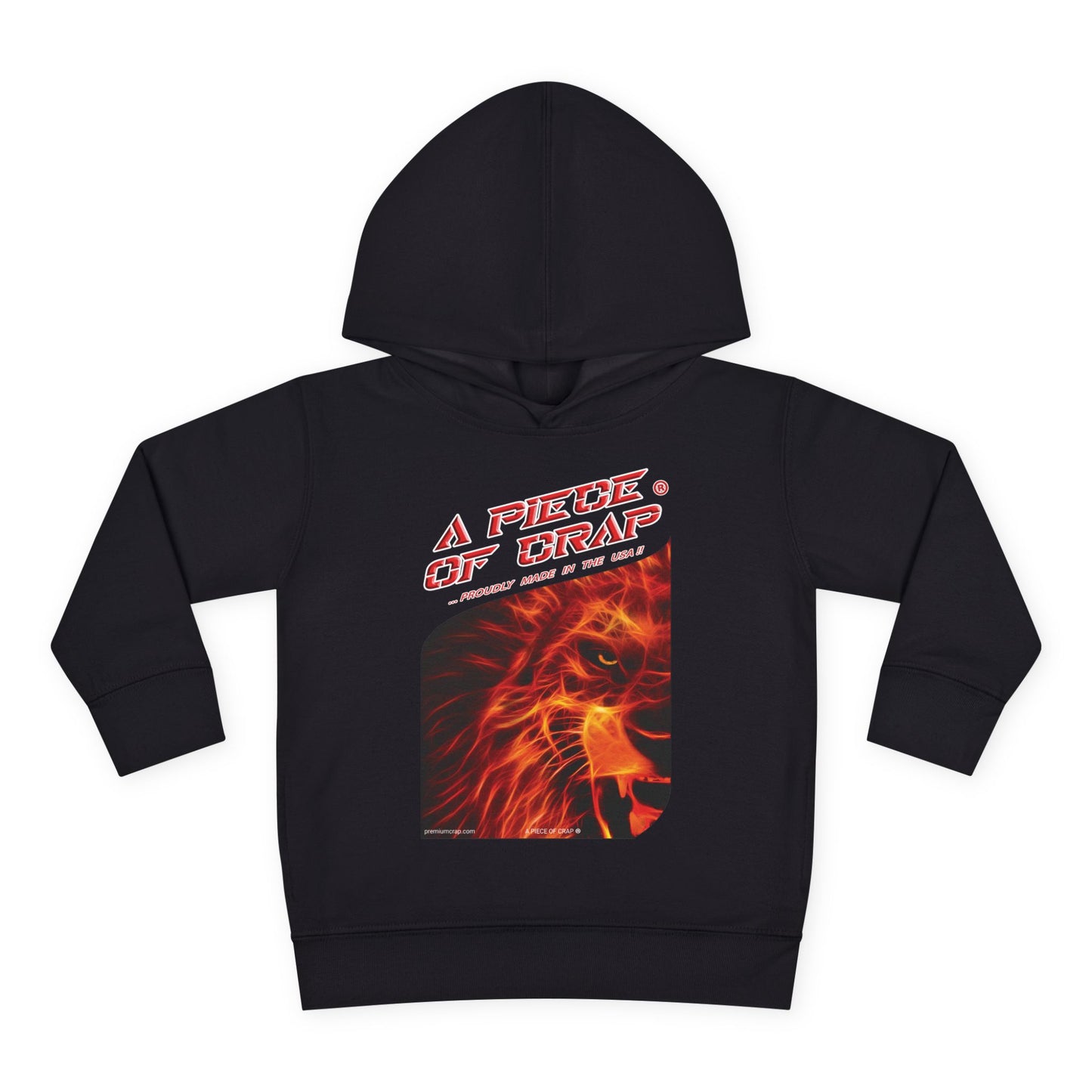 A Piece Of Crap Toddler Pullover Fleece Hoodie