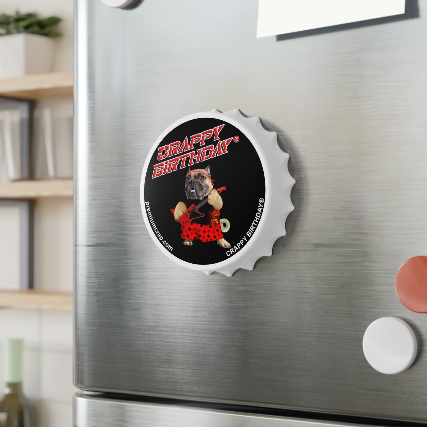 Crappy Birthday II Bottle Opener