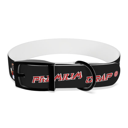 Premium Crap Dog Collar