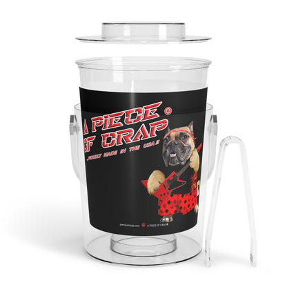 A Piece of Crap II Ice Bucket with Tongs