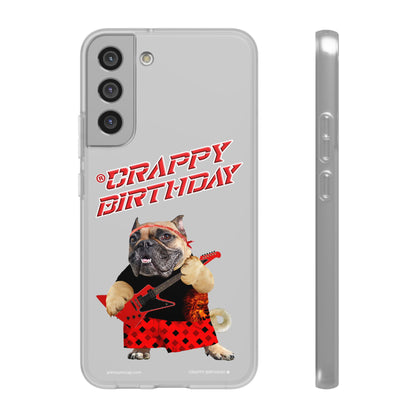Crappy Birthday II Flexi Phone Cases