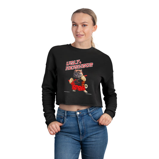 Ugly Neighbor Women's Cropped Sweatshirt