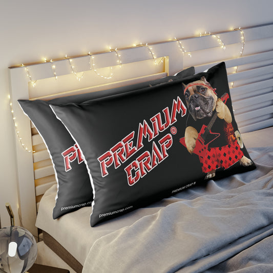 Premium Crap II Pillow Sham
