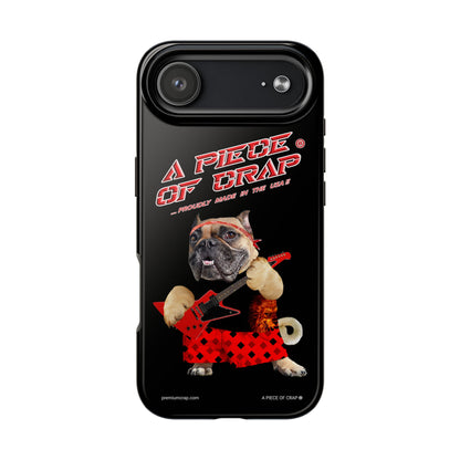 A Piece of Crap II Tough Phone Cases