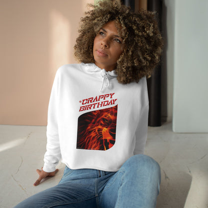 Crappy Birthday Cropped Hoodie