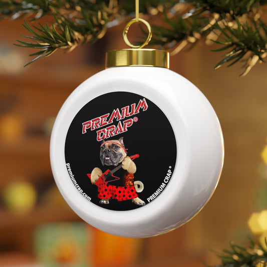 Premium Crap II Christmas Ball Ornament