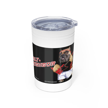Ugly Neighbor Vacuum Insulated Tumbler, 11oz