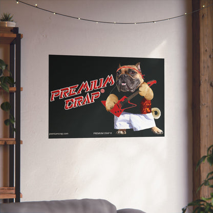 Premium Crap Matte Horizontal Posters