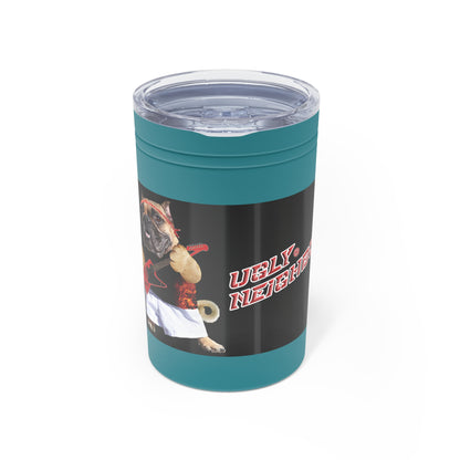 Ugly Neighbor Vacuum Insulated Tumbler, 11oz