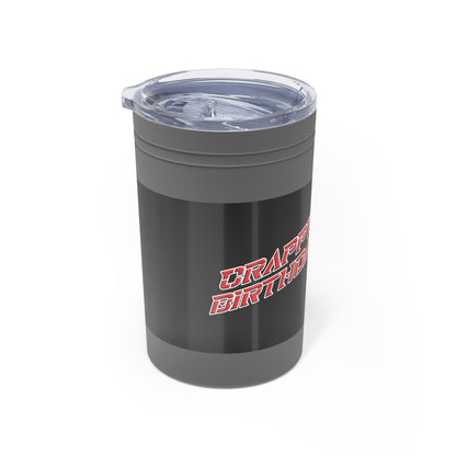 Crappy Birthday II Vacuum Insulated Tumbler, 11oz