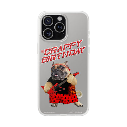 Crappy Birthday II Flexi Phone Cases
