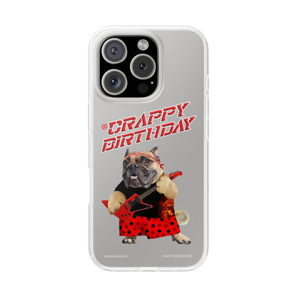 Crappy Birthday II Flexi Phone Cases