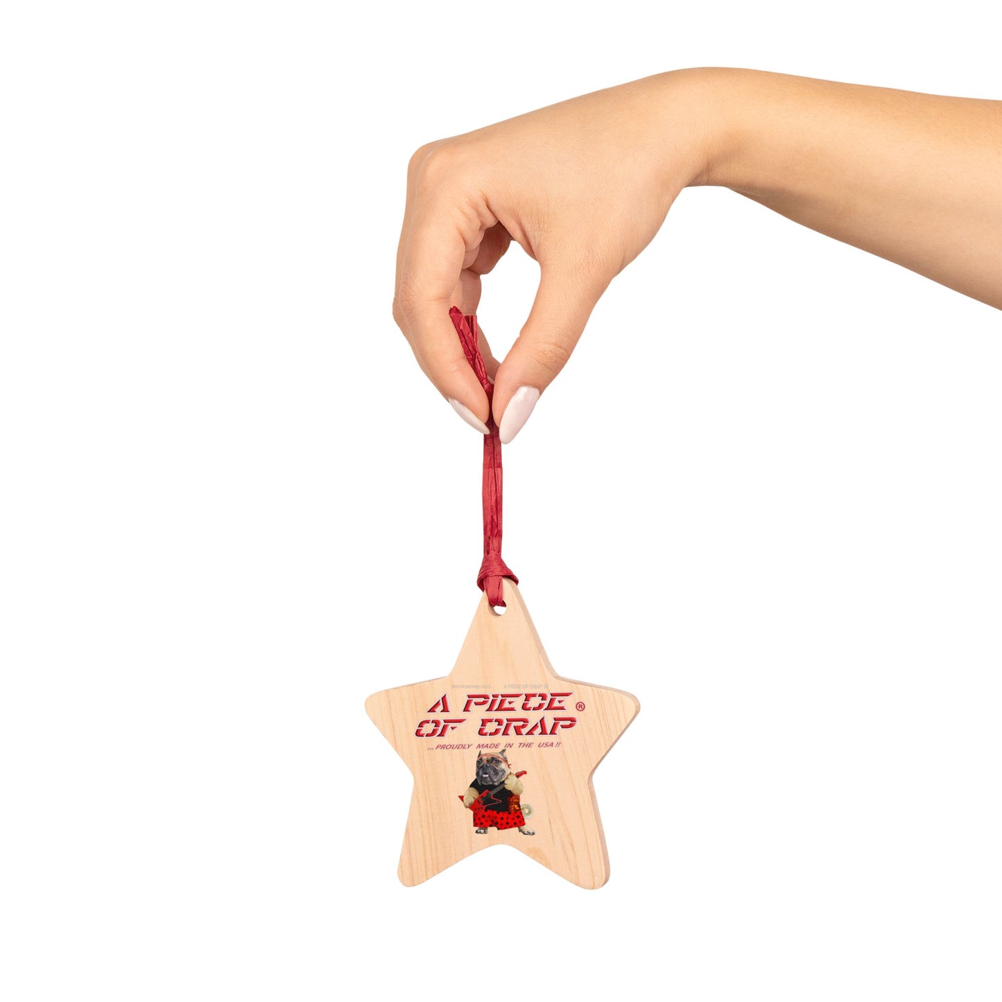 A Piece of Crap II Wooden Ornaments