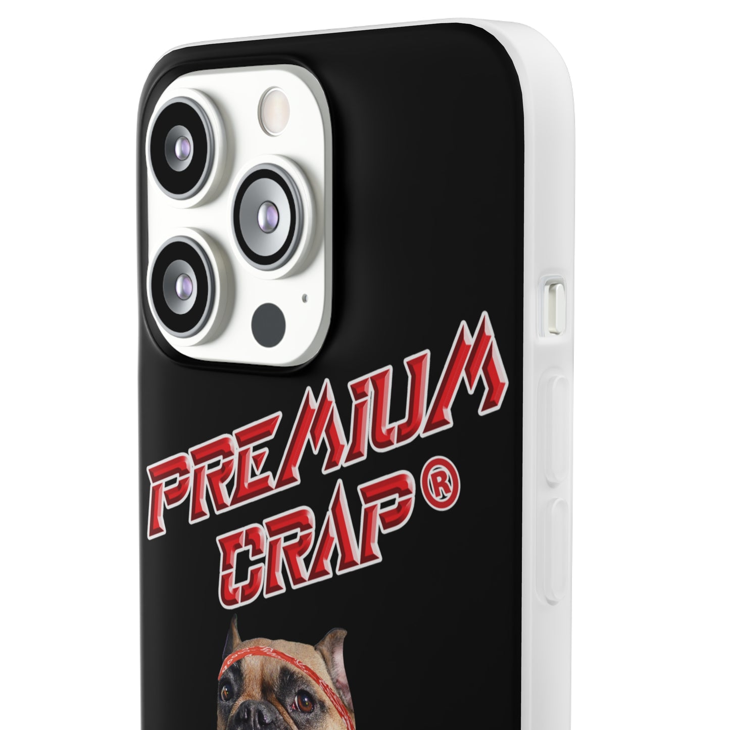 Premium Crap II Flexi Phone Cases
