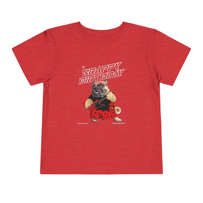Crappy Birthday II Toddler Short Sleeve Tee