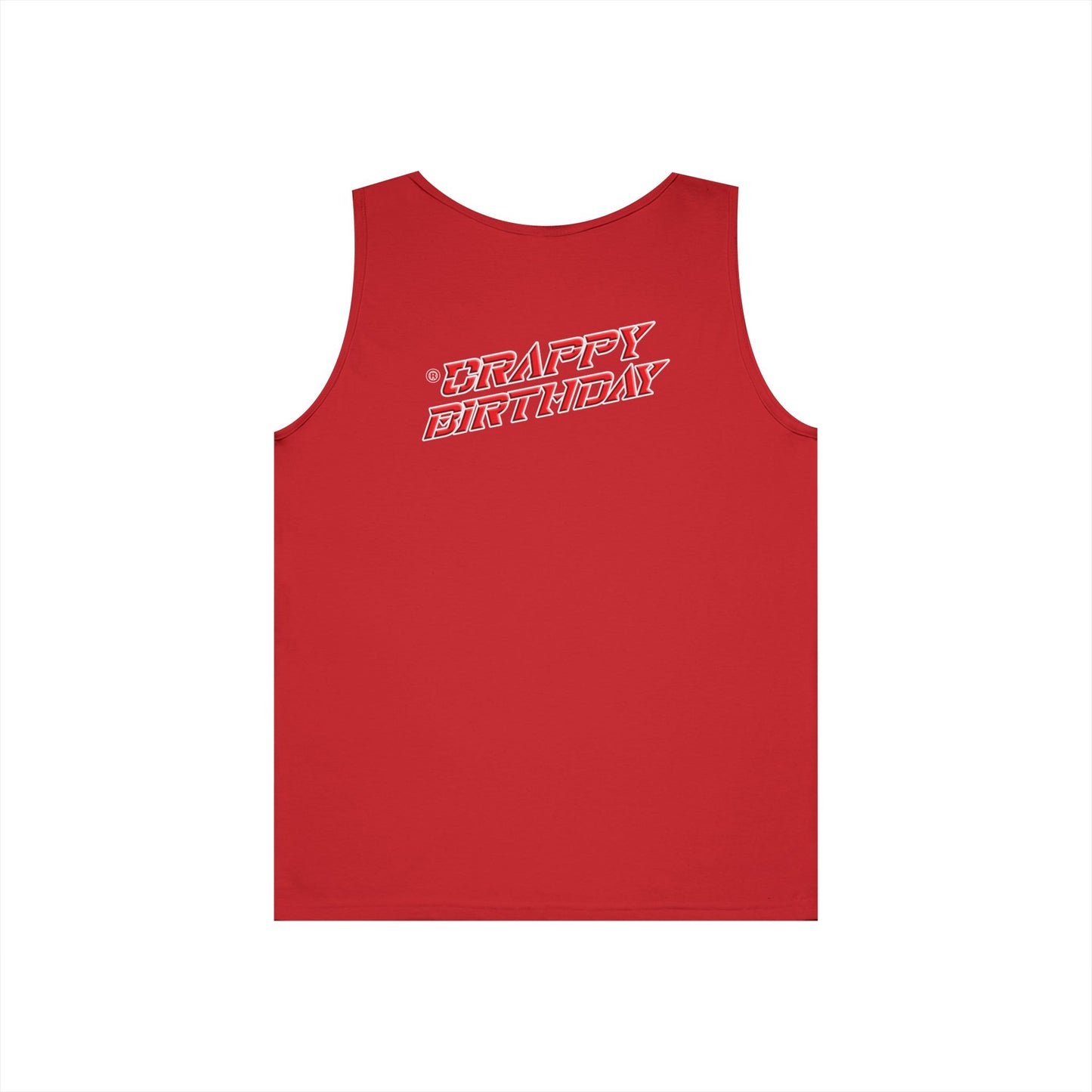 Crappy Birthday II Cotton Tank Top