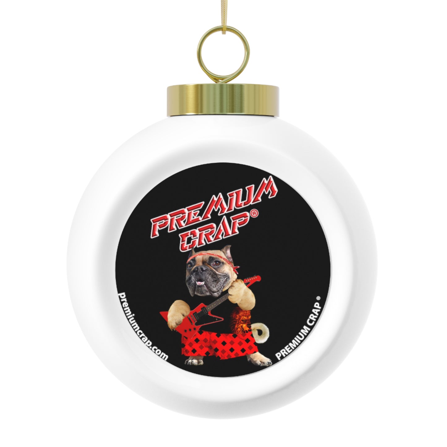 Premium Crap II Christmas Ball Ornament