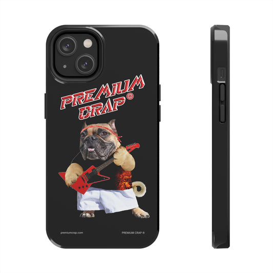 Premium Crap Tough Phone Cases