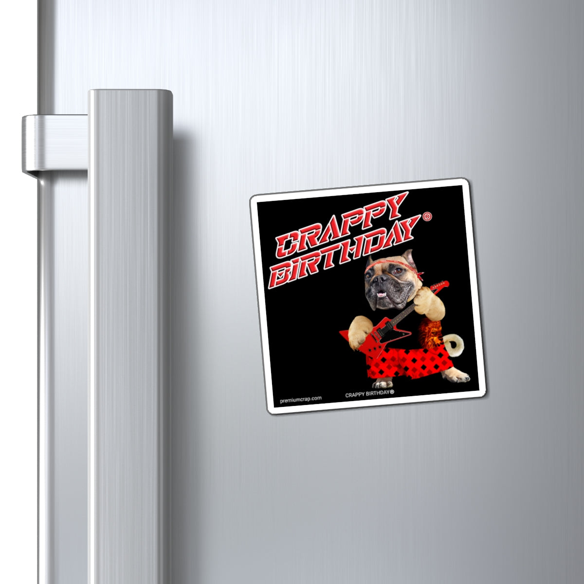 Crappy Birthday II Magnets