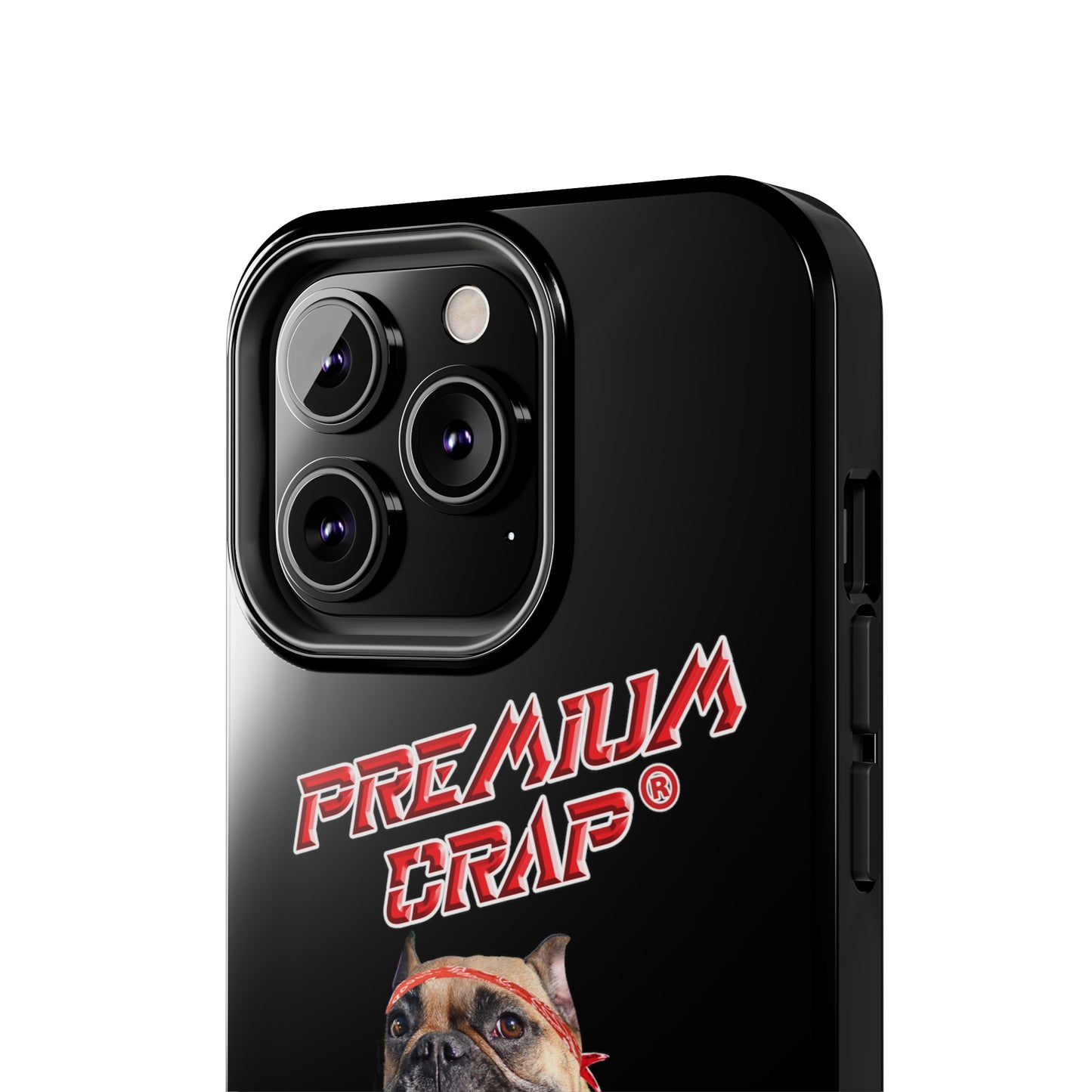 Premium Crap II Tough Phone Cases