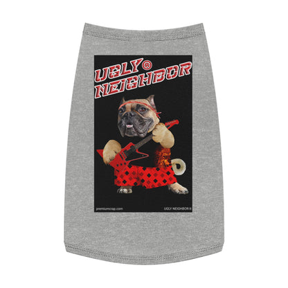 Ugly Neighbor II Pet Tank Top