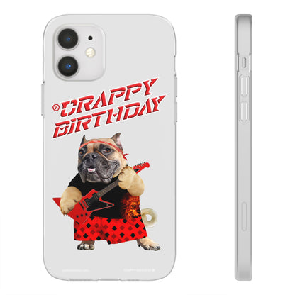 Crappy Birthday II Flexi Phone Cases