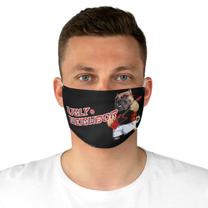Ugly Neighbor Fabric Face Mask