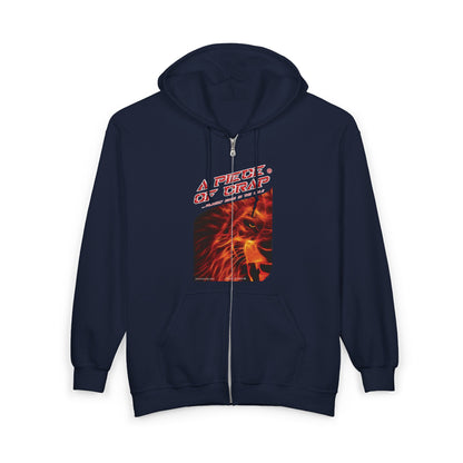 A Piece Of Crap Heavy Blend Full Zip Hooded Sweatshirt