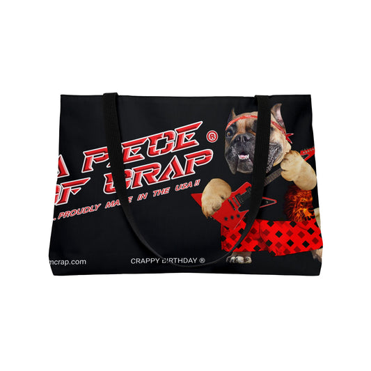 A Piece Of Crap II Weekender Tote Bag
