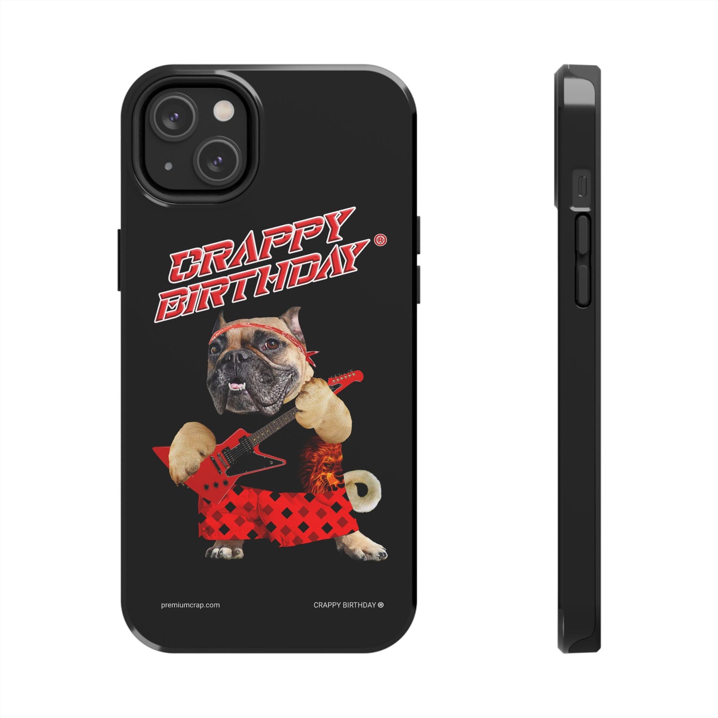Crappy Birthday II Tough Phone Cases