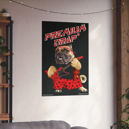 Premium Crap II Matte Vertical Posters