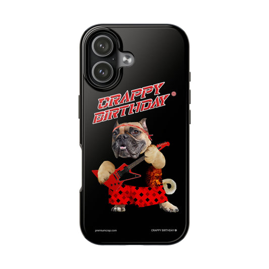 Crappy Birthday II Tough Phone Cases
