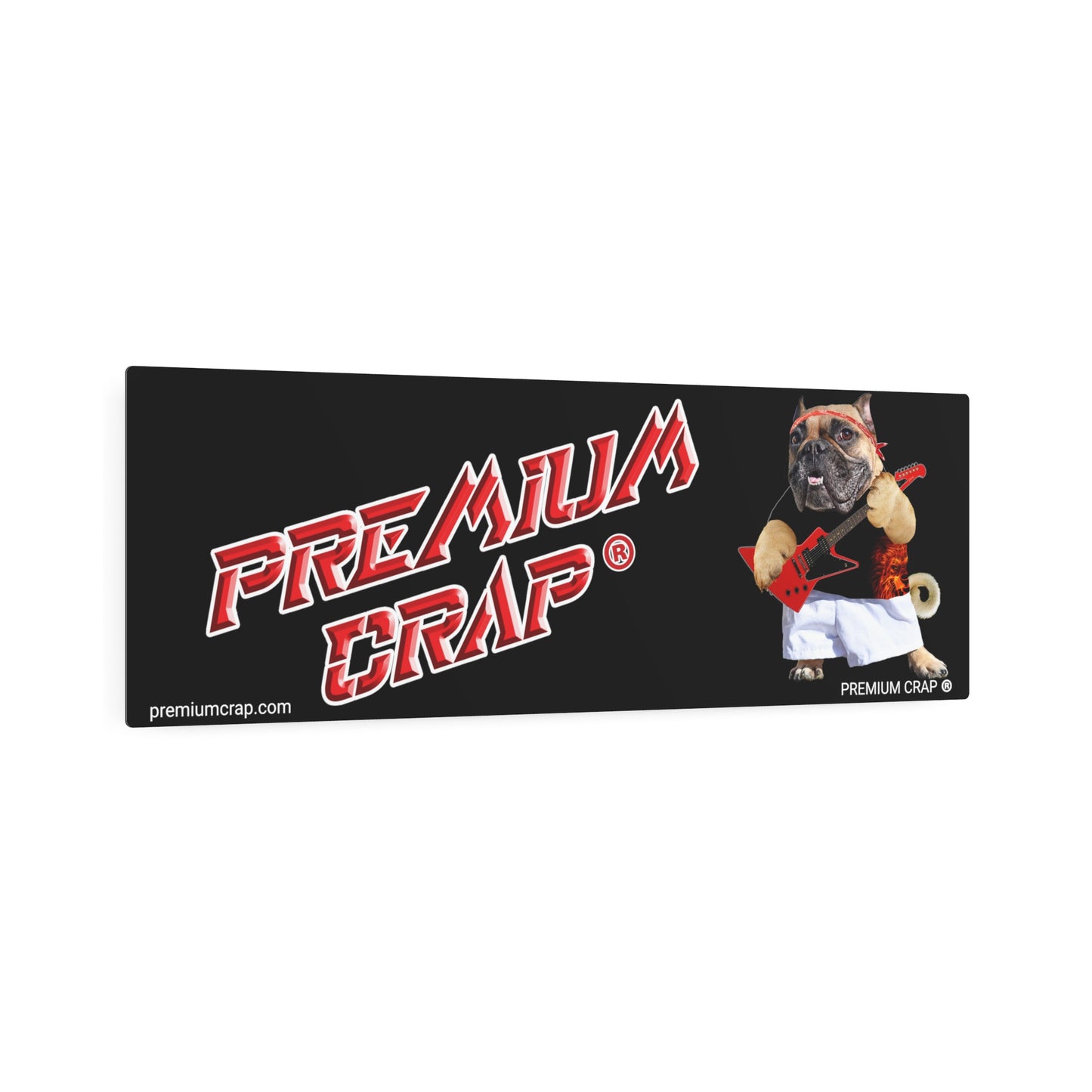 Premium Crap Metal Art Sign