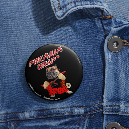 Premium Crap III Pin Buttons