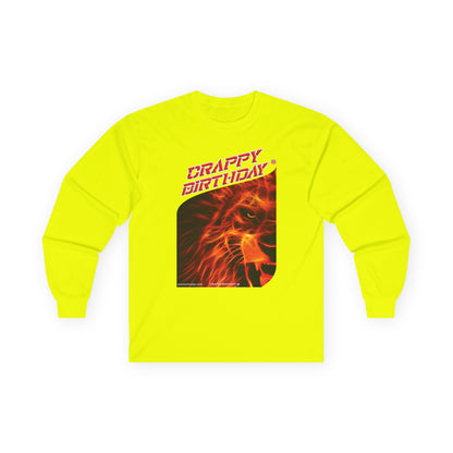 Crappy Birthday Ultra Cotton Long Sleeve Tee