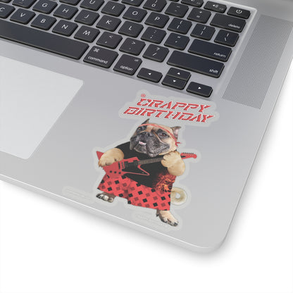 Crappy Birthday II Kiss-Cut Stickers