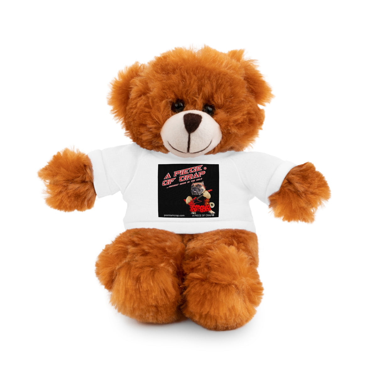 A Piece of Crap II Stuffed Animals with Tee