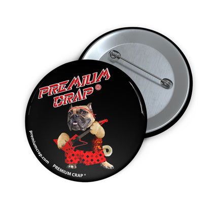Premium Crap III Pin Buttons