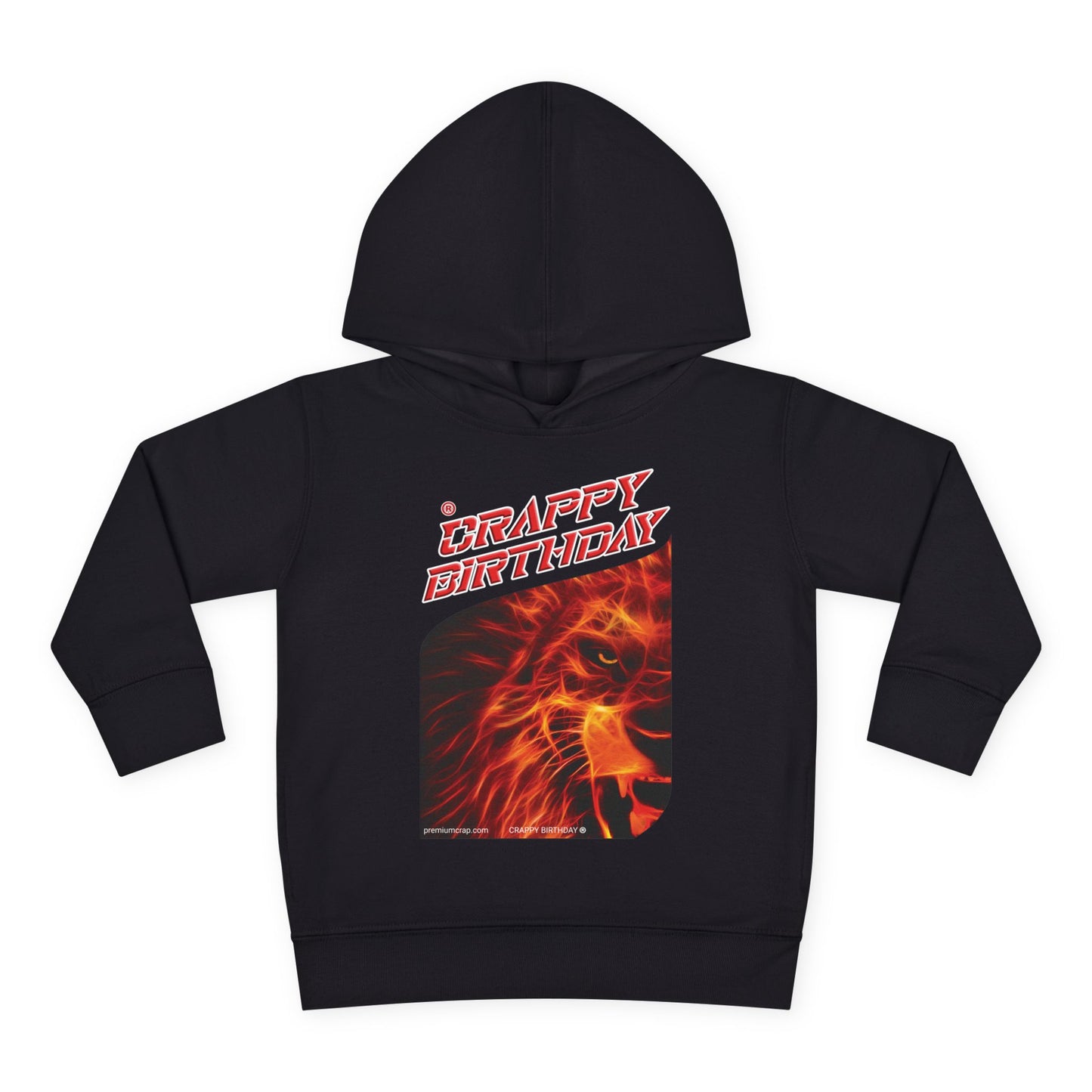 Crappy Birthday Toddler Pullover Fleece Hoodie