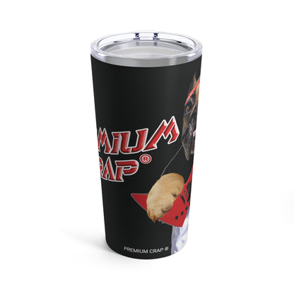 Premium Crap Tumbler 20oz